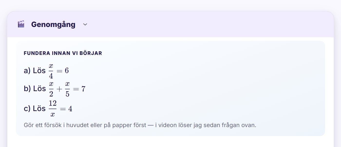 Genomgång i en riktig Smatte-lektion, Ekvationer med nämnare · Matte 1b