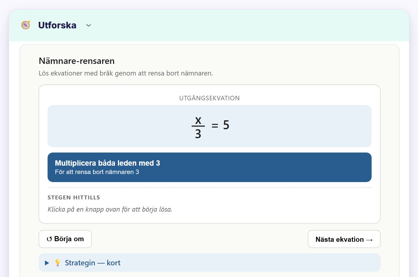 Utforska i en riktig Smatte-lektion, Ekvationer med nämnare · Matte 1b