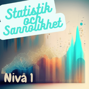 Statistik och Sannolikhet nivå 1
